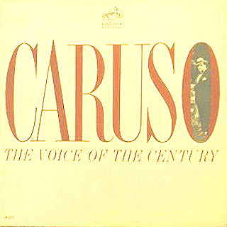 Caruso: The Voice of the Century